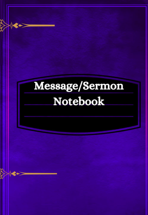 Message Sermon Notebook